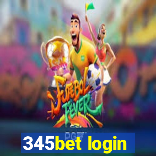 345bet login